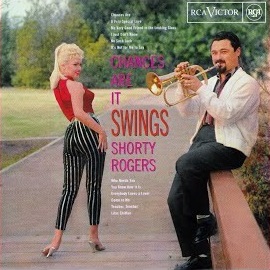 SHORTY ROGERS & HIS ORCHESTRA