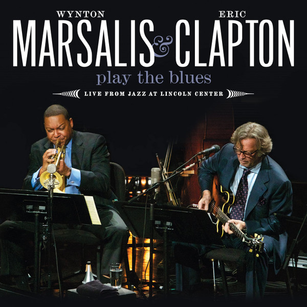 CLAPTON & MARSALIS