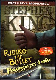 RIDING THE BULLET-PASSAGGIO PER IL NULLA