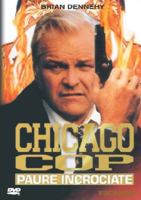 CHICAGO COP - PAURE INCROCIATE