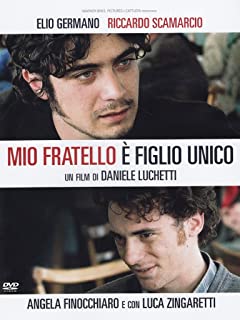 MIO FRATELLO E' FIGLIO UNICO