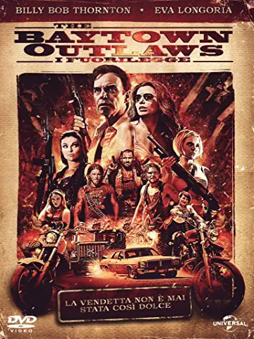 THE BAYTOWN OUTLAWS - I FUORILEGGE