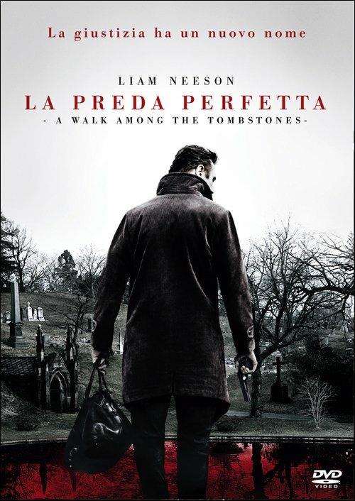 LA PREDA PERFETTA A WALK AMONG THE TOMBSTONES