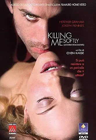 KILLING ME SOFTLY - UCCIDIMI DOLCEMENTE