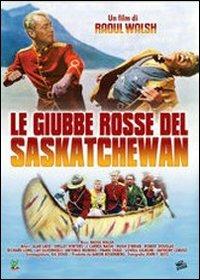 LE GIUBBE ROSSE DEL SASKATCHEWAN