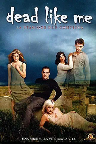 DEAD LIKE ME (Stagione 2)