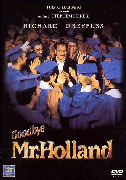 GOODBYE MR. HOLLAND