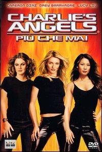 CHARLIE'S ANGELS (Pi che mai)