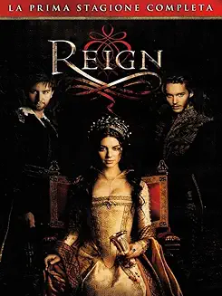 REIGN (Stagione 1)