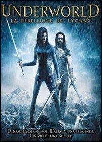 UNDERWORLD LA RIBELLIONE DEI LYCANS