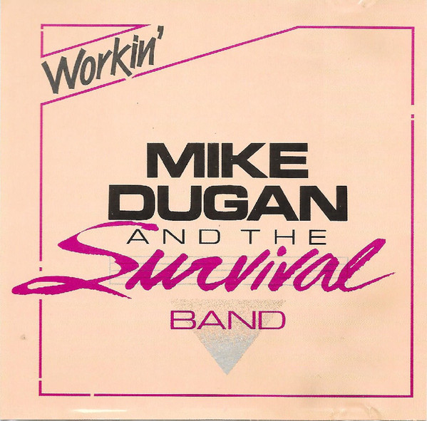MIKE DUGAN AND THE SURVIVAL BAND